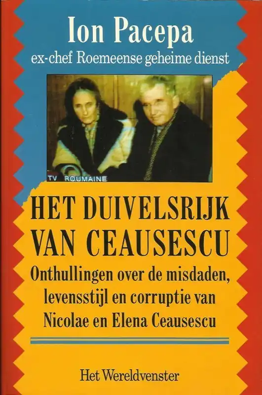 Lage Prijs Het duivelsrijk van Ceaucescu - Ion Pacepa