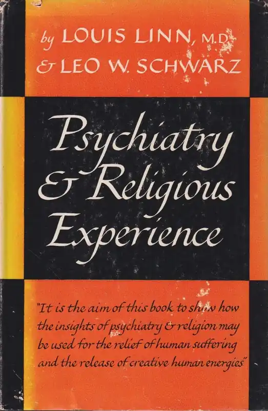 Psychiatry and Religious Experience - Linn, Louis & Leo W. Schwarz Aanbieding