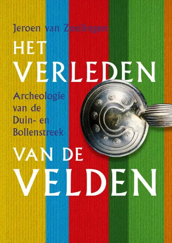 Beperkt Aanbod Het Verleden van de Velden - Jeroen van Zoolingen
