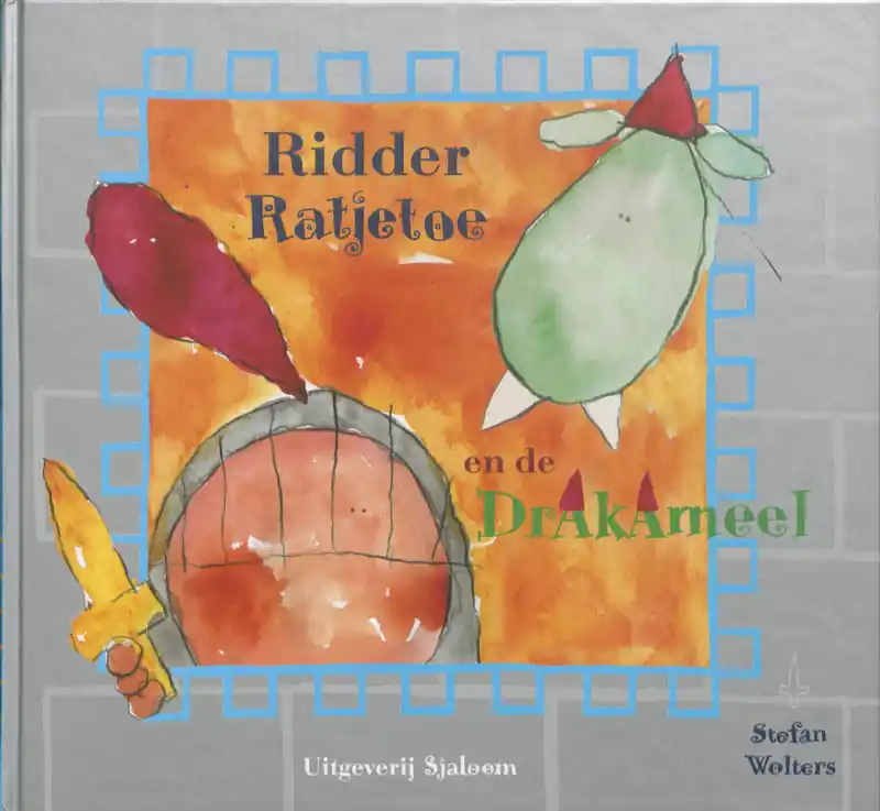 Ridder Ratjetoe en de Drakameel - Stefan Wolters Lage Prijs