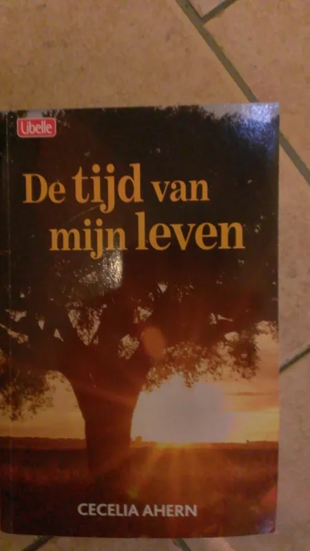 De tijd van mijn leven - Cecelia Ahern Hete Deal