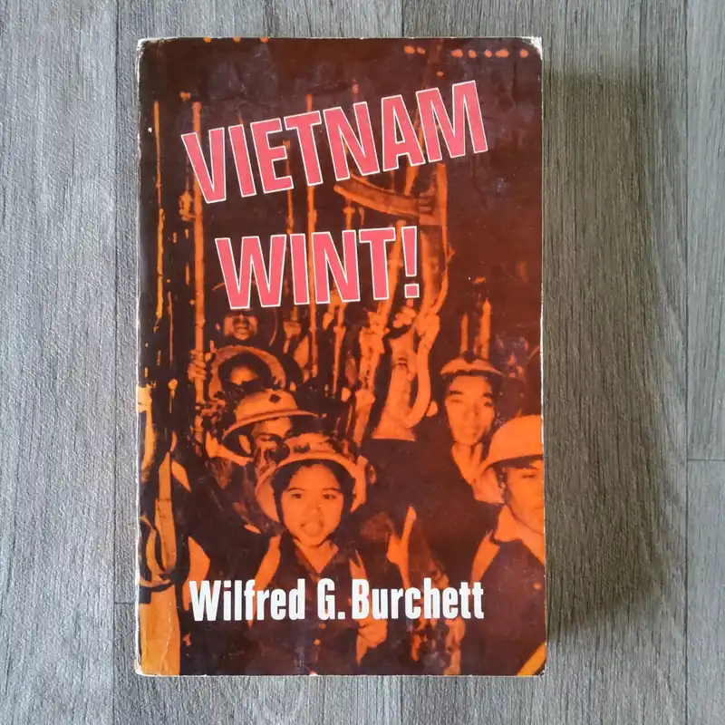 Vietnam wint! - Wilfred G. Burchet Betaalbaar