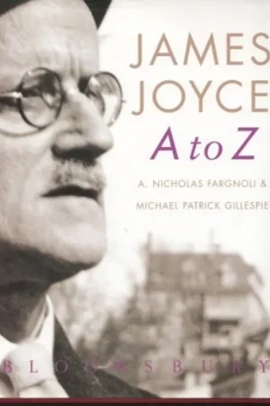 Alleen Vandaag James Joyce A-Z - A Nicholas Fargnoli