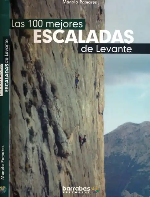 Favoriet Las cien mejores Escaladas en Levante. - Pomares, Manuel.