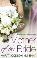 Direct Beschikbaar Mother of the Bride - Marita Conlon-McKenna
