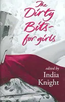 Uitverkoop The Dirty Bits for Girls - India Knight