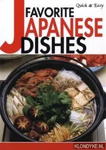Favoriet Quick & Easy. Favorite Japanese dishes - Moriyama, Yukiko - e.a.