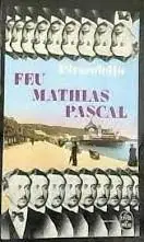 FEU MATHIAS PASCAL - Luigi Pirandello Meest Verkocht