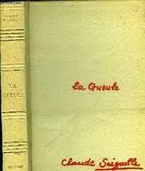Favoriet LA GUEULE (Gesigneerd) - Seignolle, Claude