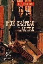 Tijdelijk Beschikbaar D'UN CHATEAU L'AUTRE - Celine, Louis-Ferdinand