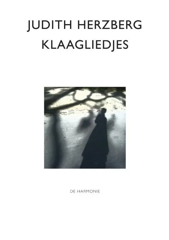 Snelle Levering Klaagliedjes - Judith Herzberg