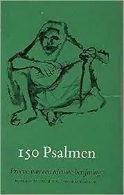 Direct Verzonden 150 PSALMEN, proeve van een nieuwe berijming - Red. Interkerkelijke Stichting voor de Psalmberijming