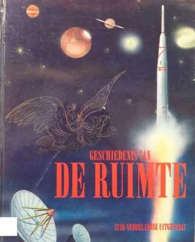 Betaalbaar GESCHIEDENIS VAN DE RUIMTE - Rijsinge, Inga E. & C. van