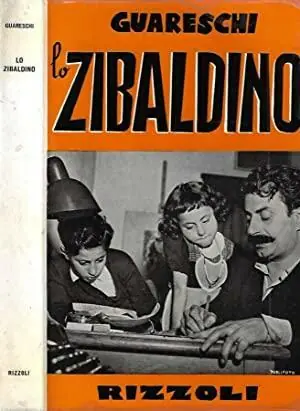 LO ZIBALDINO - Storie assortite vecchie e nuove - Guareschi, Giovanni Shop Nu