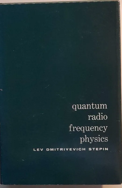 QUANTUM RADIO FREQUENCY PHYSICS - Stepin, L.D.. (Lev Dmitrivevich) Lage Prijs