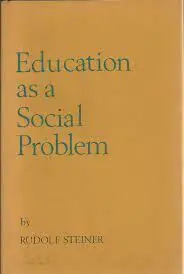 Gratis Retour EDUCATION AS A SOCIAL PROBLEM STEINER - Rudolf Steiner