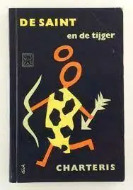 DE SAINT EN DE TIJGER - Charteris Leslie Nieuw
