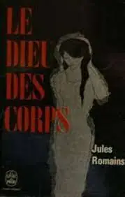 Laatste Versie LE DIEU DES CORPS - Romains, Jules
