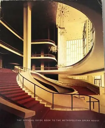 Beperkt Aanbod AN INTRODUCTION TO THE METROPOLITAN OPERA HOUSE - Lincoln Center Plaza. The Official Guide Book - Krawitz, Herman E.