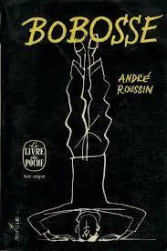 BOBOSSE - Roussin, Andre Nieuw
