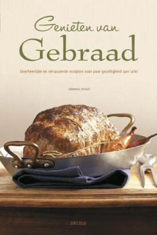 Speciale Aanbieding Genieten van gebraad - Emmanuel Renault