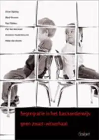 Direct Verzonden Segregatie in het basisonderwijs - Orhan Agirdag; Ward Nouwen; Paul Mahieu; Piet Van Avermaet