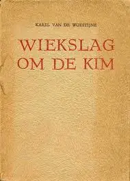 Premium WIEKSLAG OM DE KIM: Het Menschelijk Brood / De Modderen Man / God Aan Zee / Het Bergmeer. - Karel van de Woestijne