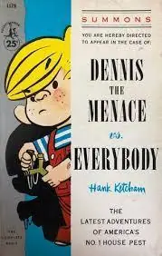 Direct Beschikbaar DENNIS THE MENACE VS. EVERYBODY - The latetest adventures of America's no. 1 house pest - Ketcham, Hank