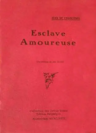 ESCLAVE AMOUREUSE - Chancenes, Jean de Koop Vandaag