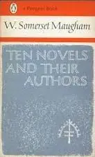 TEN NOVELS AND THEIR AUTHORS - W. Somerset Maugham Favoriet