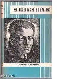 Express Levering FERREIRA DE CASTRO E O AMAZONAS - Navarro, Judith