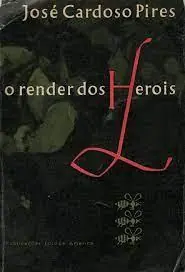O RENDER DOS HEROIS - Cordoso Pires, Jose Beste Prijs