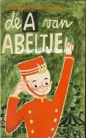 Meest Verkocht DE A VAN ABELTJE - Annie M.G. Schmidt