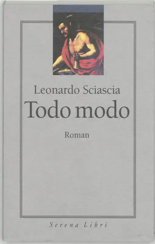 Laatste Versie Todo modo - Leonardo Sciascia