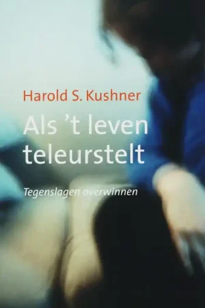 Als 't leven teleurstelt - H.S. Kushner Veilige Betaling