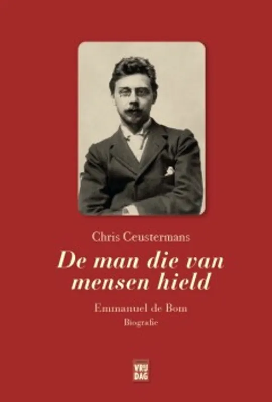 De man die van mensen hield - Chris Ceustermans Nieuw