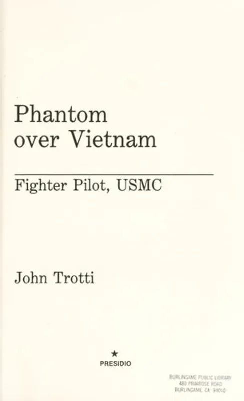 Phantom over Vietnam / Fighter Pilot, USMC - Trotti, John Voordeelprijs