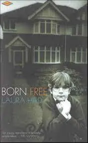 Born free - Laura Hird Hete Deal