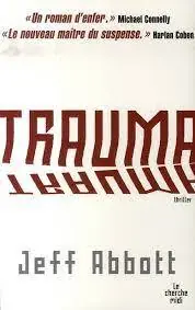 Korting Trauma - Jeff Abbott