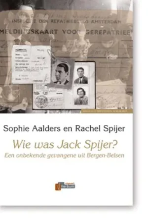 Wie was Jack Spijer? - Sophie Aalders; Rachel Spijer Weekendaanbieding