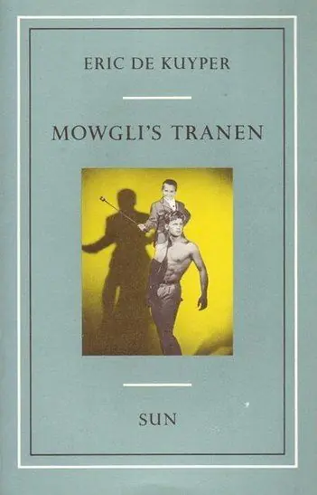 Gereduceerde Prijs Mowgli's tranen - Eric de Kuyper