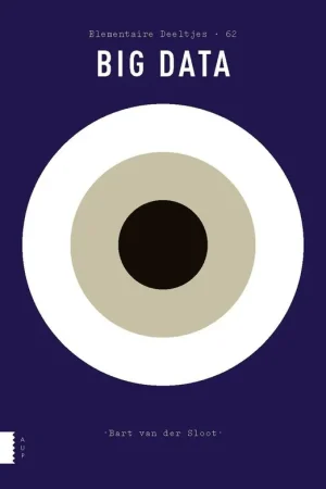 Rechtstreeks Van De Fabrikant Big Data - Bart Van der Sloot