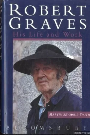 Robert Graves: His Life and Work - Seymour-Smith, Martin Beperkt Aanbod