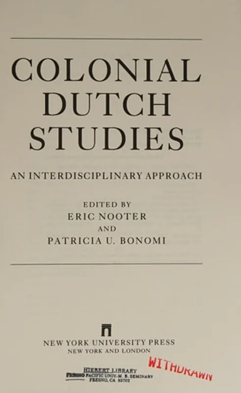 Tijdelijk Beschikbaar Colonial Dutch Studies - Eric Nooter