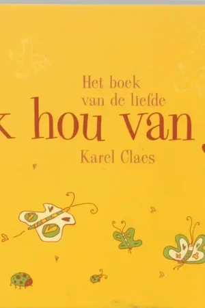 Dagaanbieding Ik hou van je - K. Claes