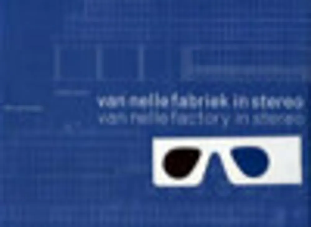 Van Nelle-fabriek in stereo - J. Molenaar; M. VAN DEN OEVER Gratis Verzending