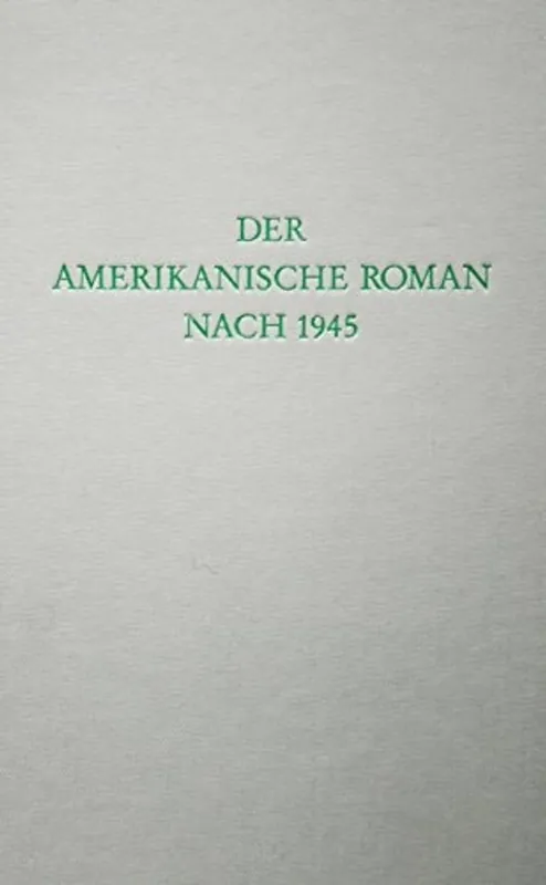 Der Amerikanische Roman nach 1945 - Unknown Veilige Betaling
