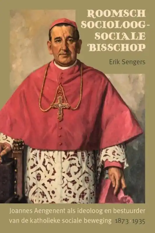 Beperkte Voorraad Roomsch socioloog – sociale bisschop - Erik Sengers
