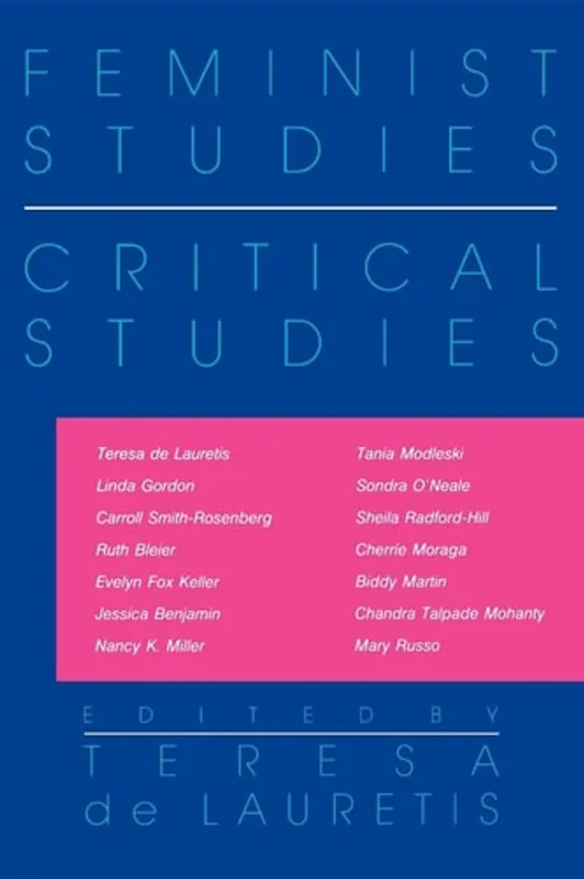 Feminist Studies/Critical Studies (Theories in Contemporary Culture, Vol 8) - Teresa De Lauretis Lage Kosten