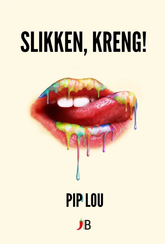 Slikken, kreng! - Pip Lou Bestseller